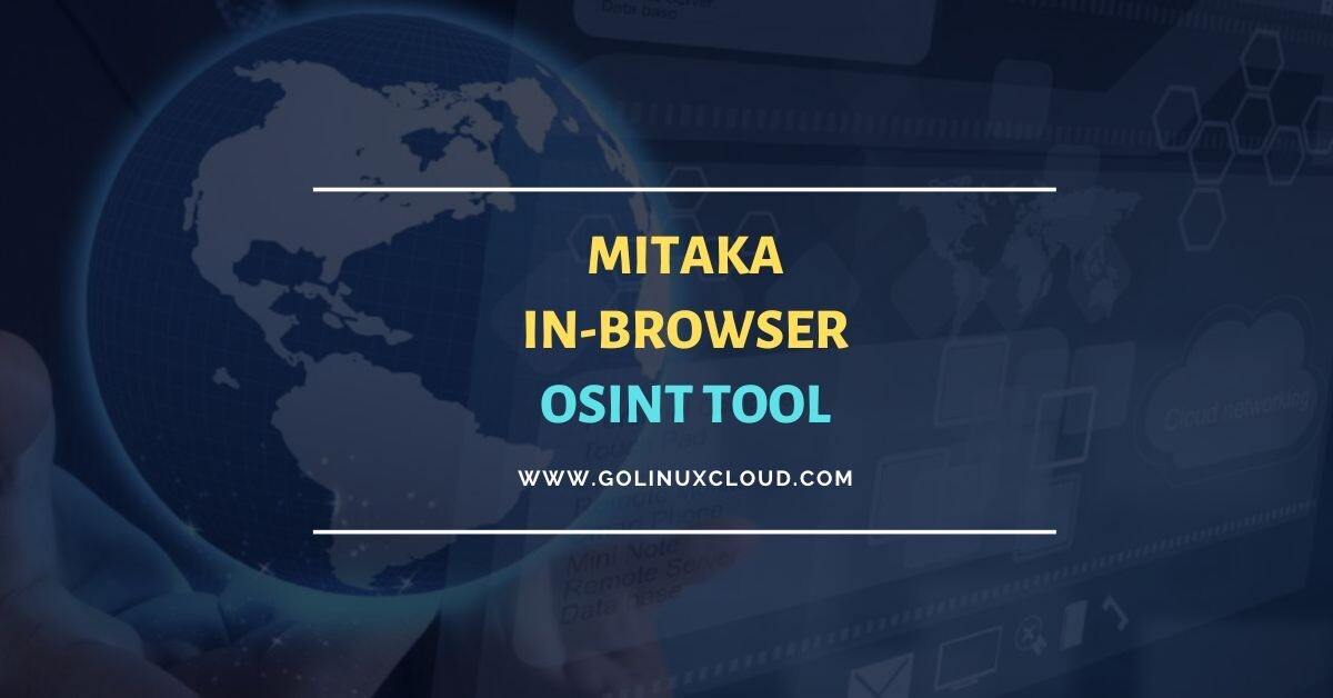 How to perform in-browser OSINT using Mitaka