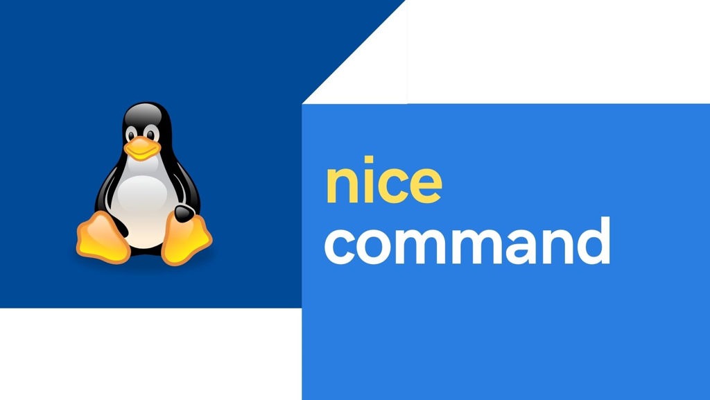 5+ nice & renice command examples in Linux [Cheat Sheet]