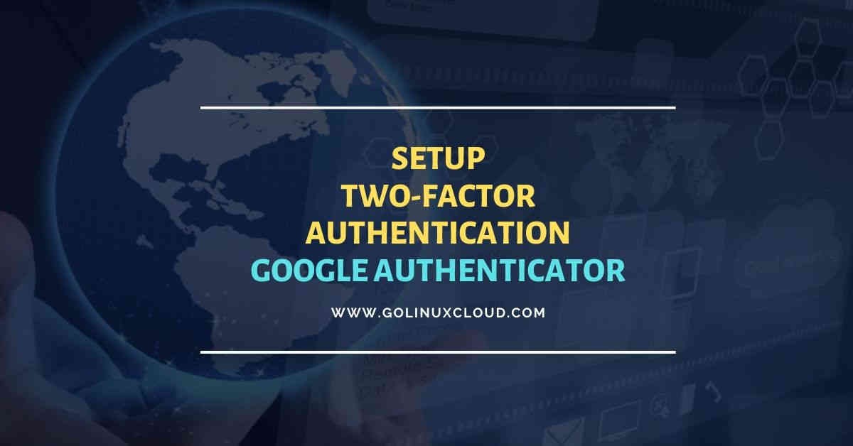 6 easy steps to setup offline two factor authentication in Linux