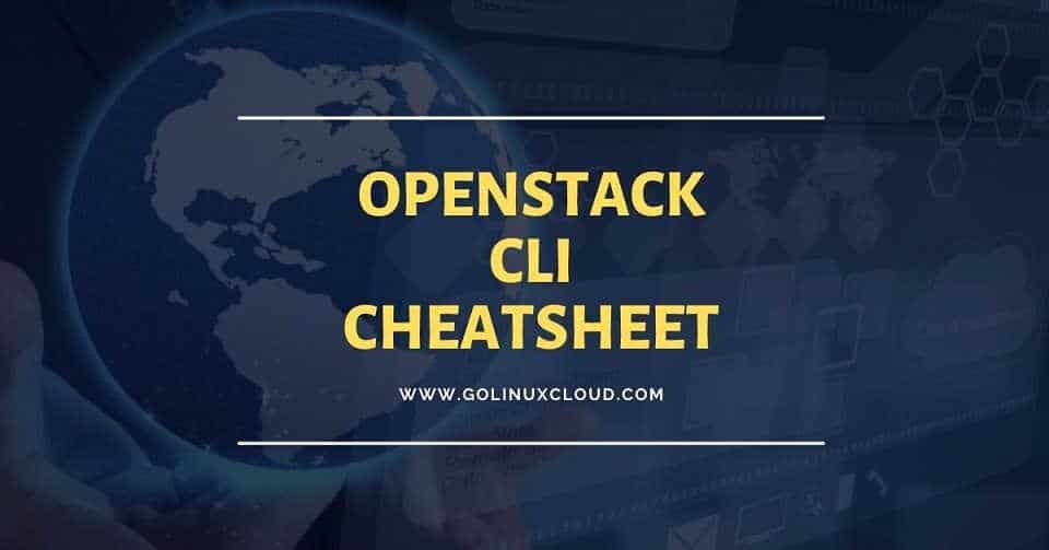OpenStack Command Line Cheat Sheet (Beginner's Guide)