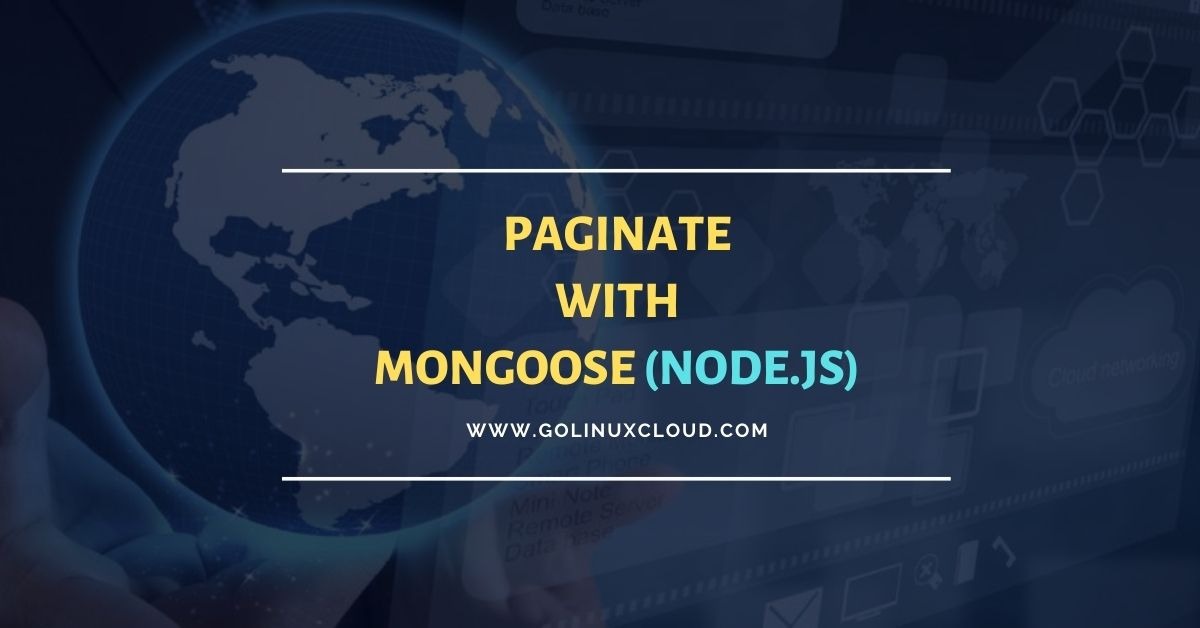 How to Paginate with Mongoose in Node.js [Practical Examples]