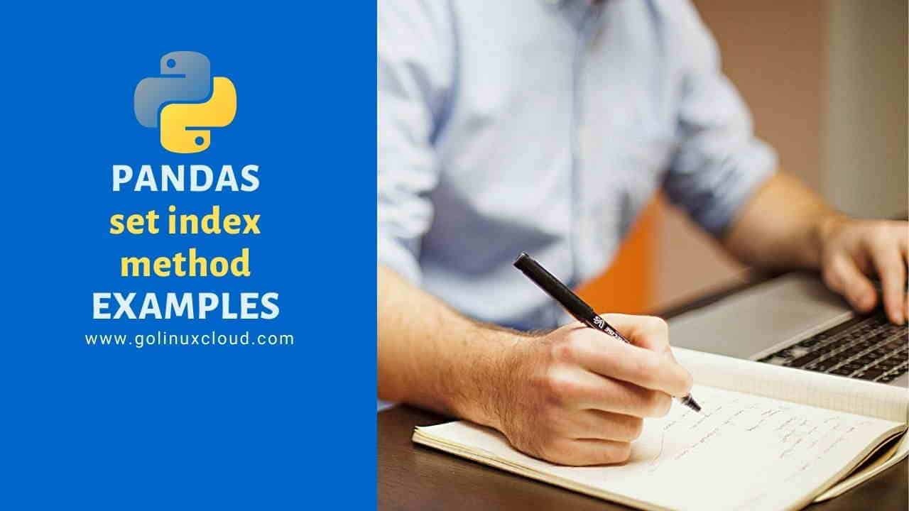 Pandas set index method explained with examples