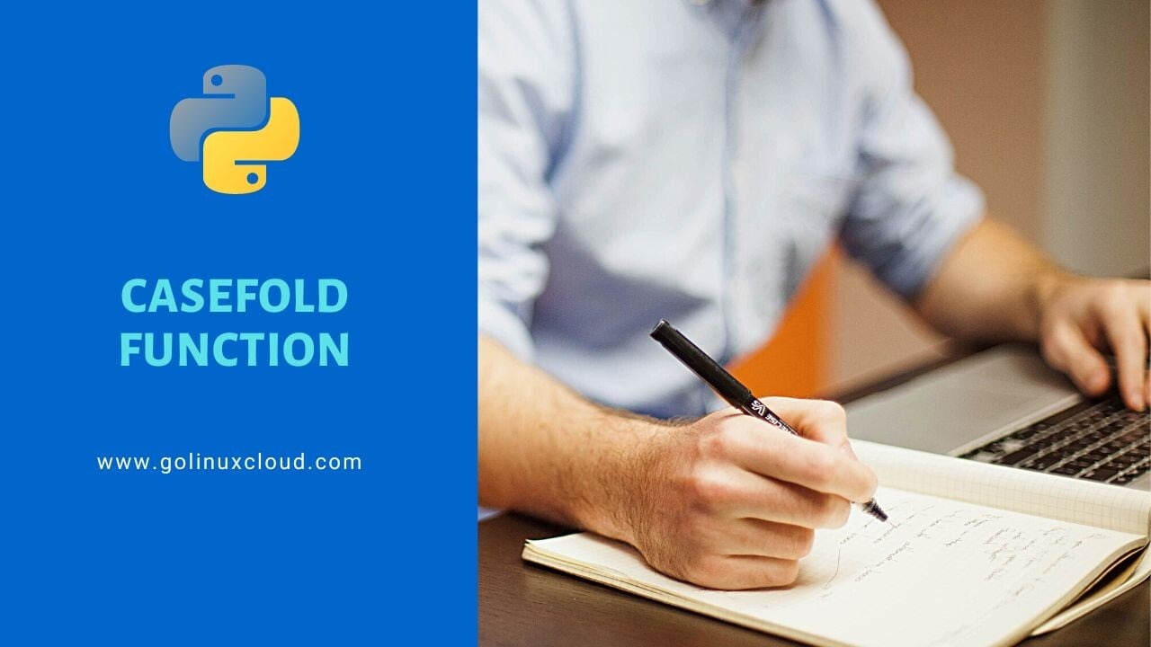 Python casefold() function [Tutorial]