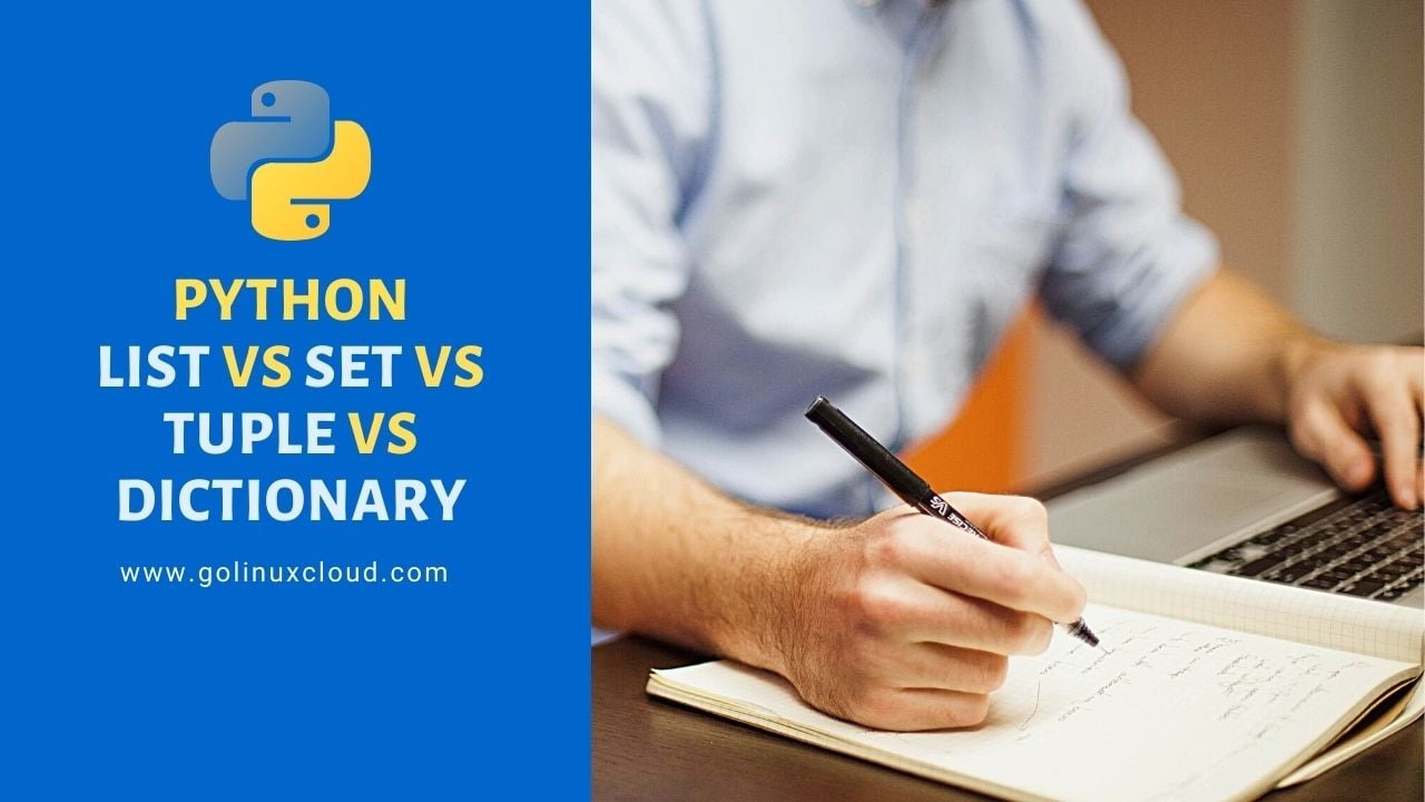 Python List vs Set vs Tuple vs Dictionary Comparison