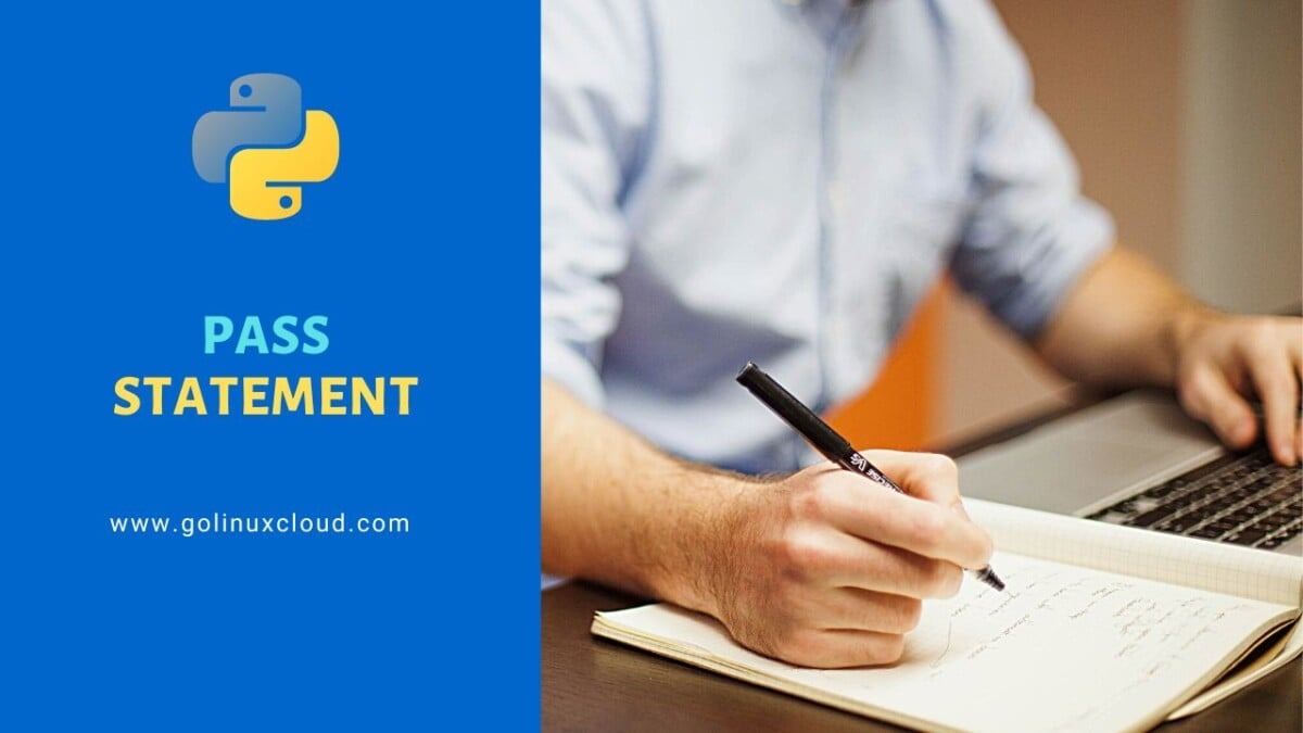 Python pass statement Explained [Beginners Guide]