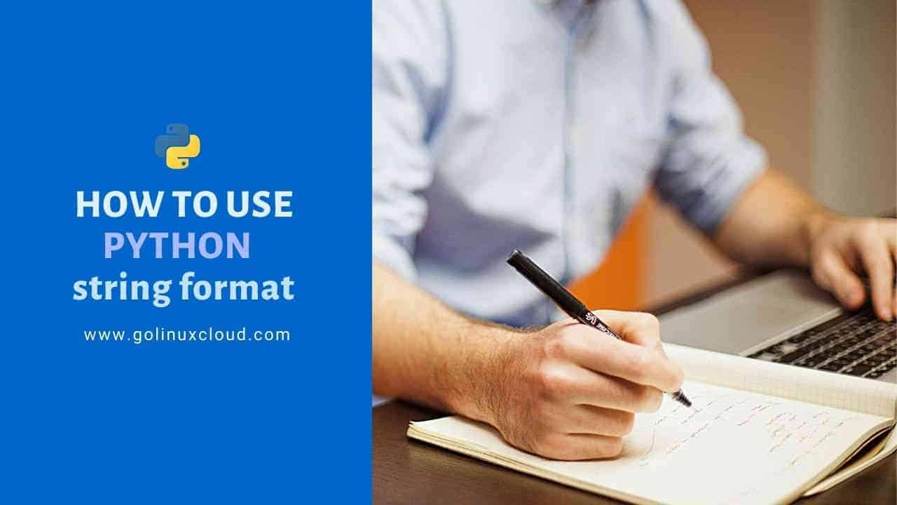 10+ simple examples to use Python string format in detail