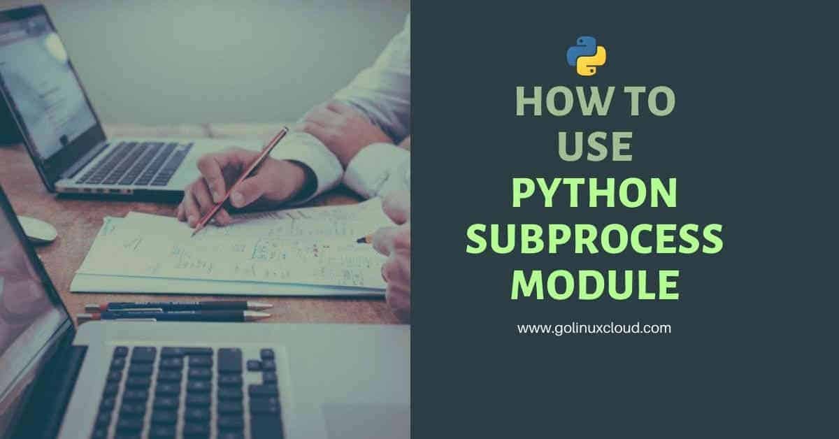Mastering Python subprocess Module [In-Depth Tutorial]