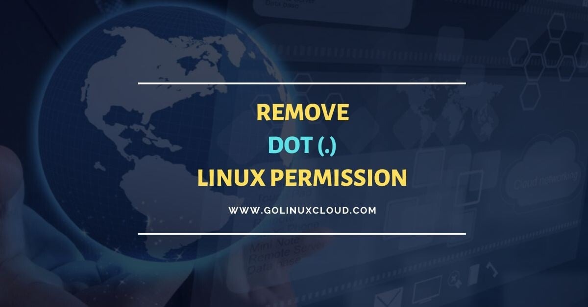Remove dot(.) in Linux Permissions the RIGHT way!