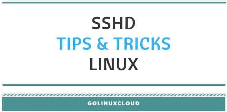 How to restrict or allow ssh only from certain users, groups or hosts in Linux