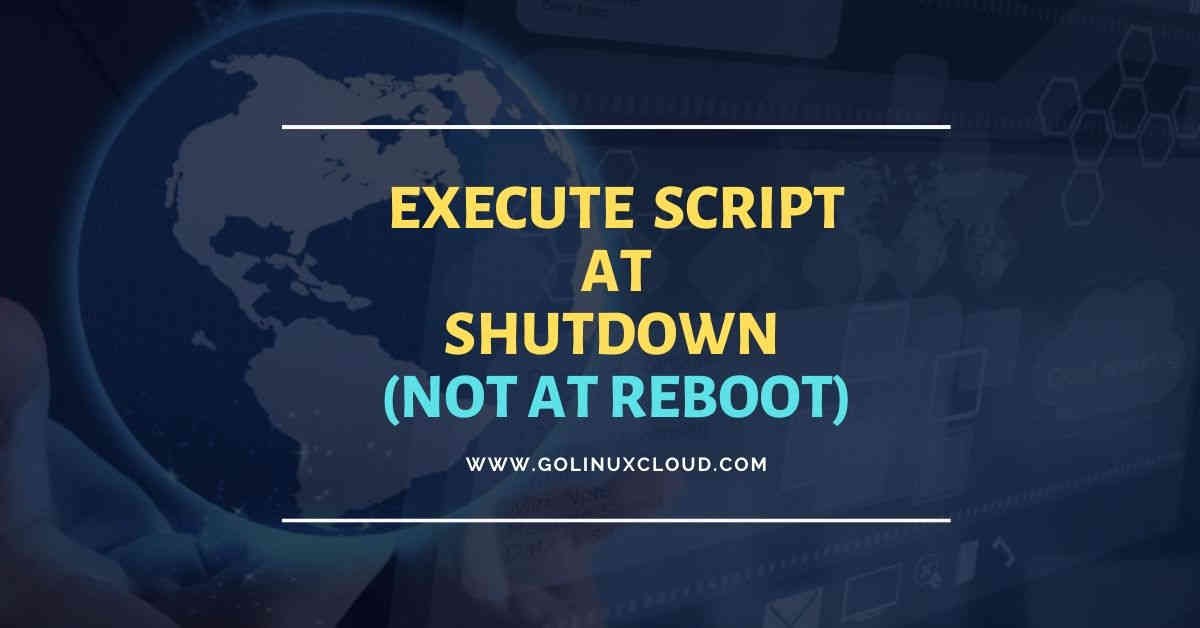 How to run script with systemd at shutdown only (not at reboot)