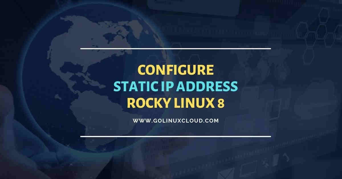 Set Static IP in Rocky Linux [6 Different Methods]