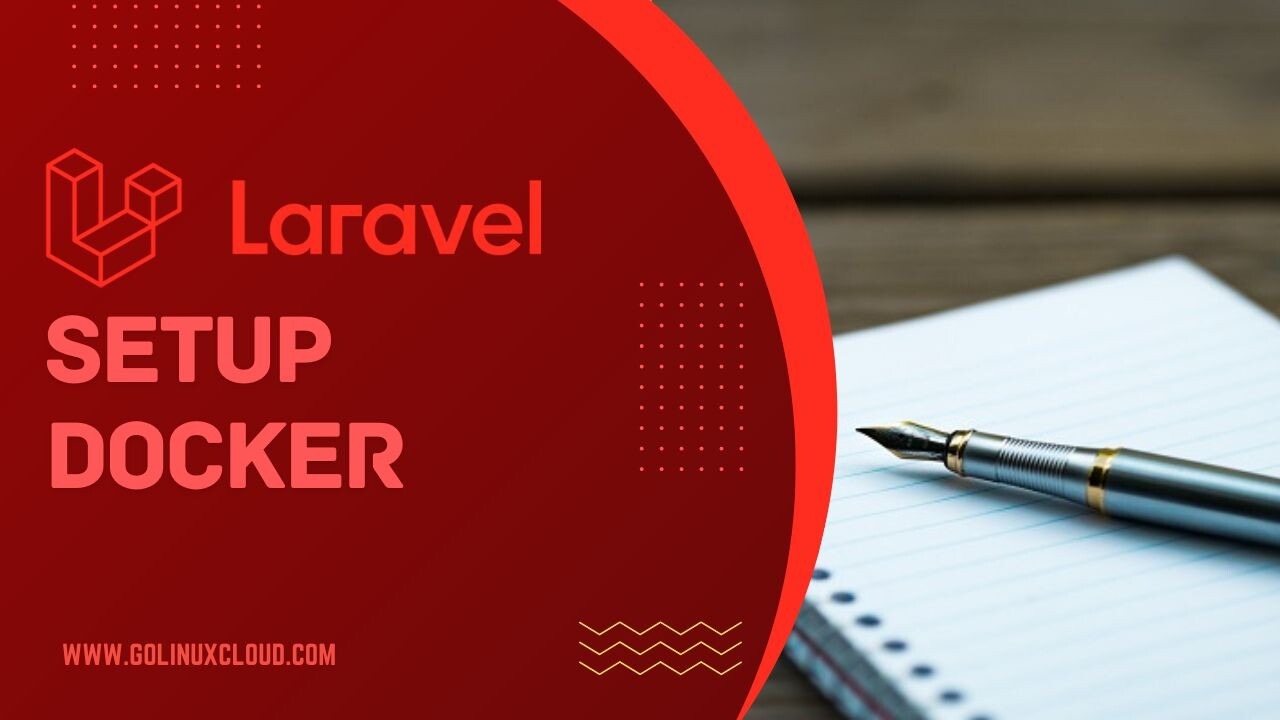 How to setup Laravel in Docker? [2 Methods]