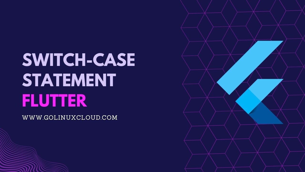 Master the Powerful Switch Case Flutter: Ultimate Guide