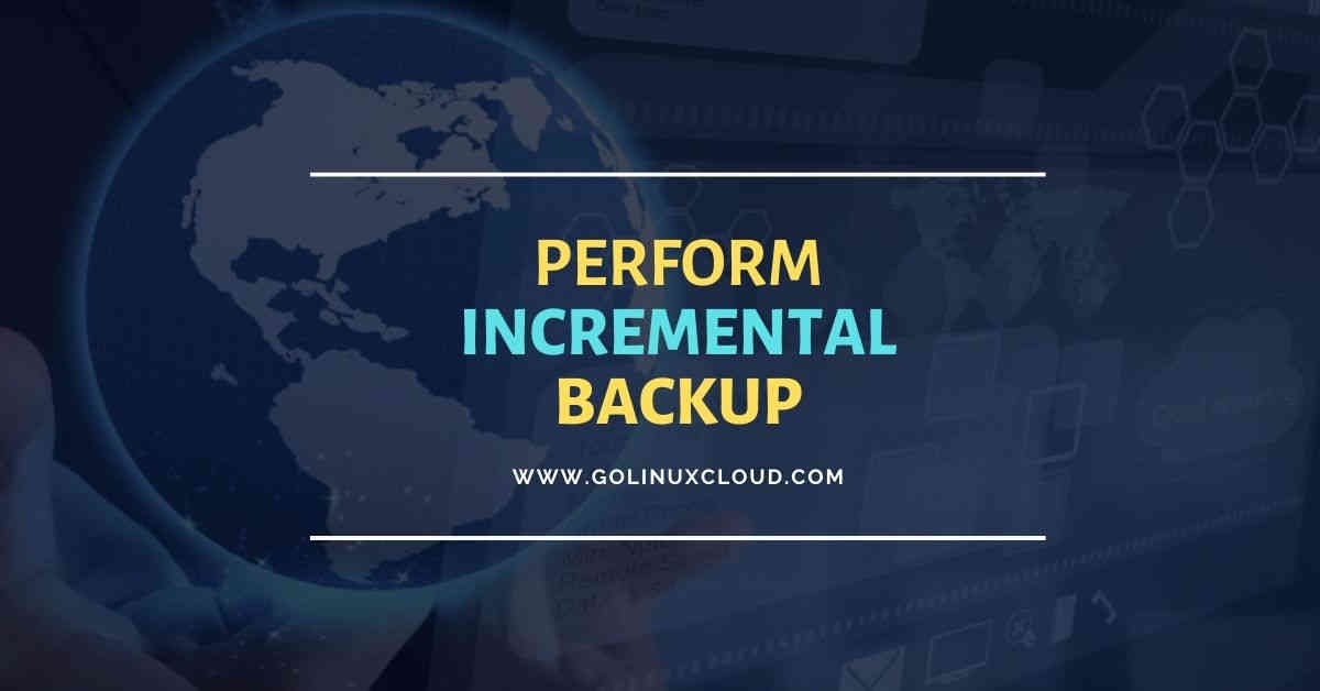 How to perform tar incremental backup with example in Linux