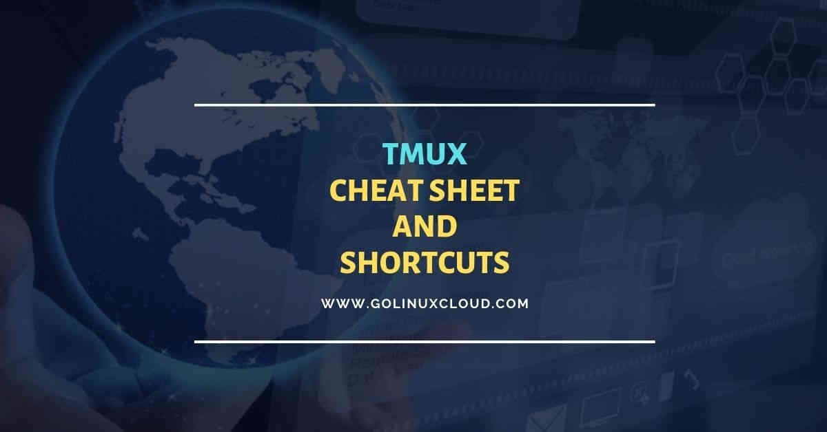 50+ tmux cheat sheet and shortcut commands
