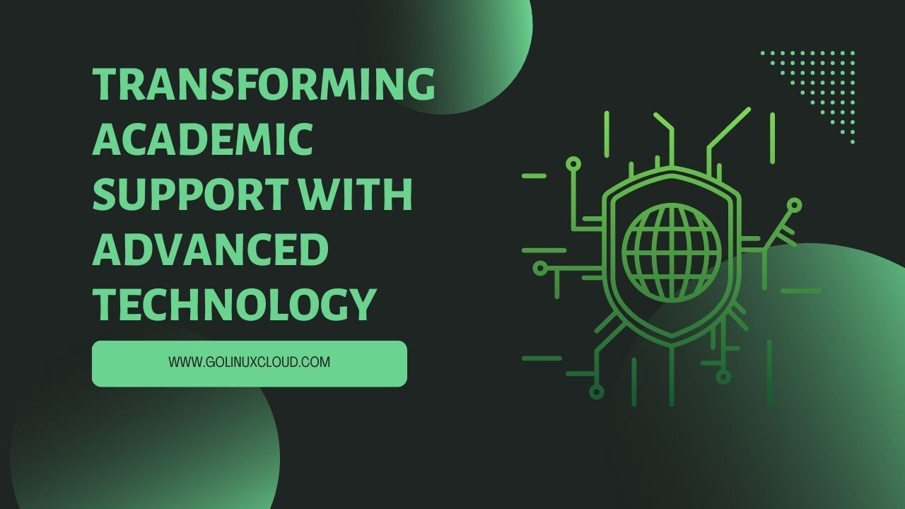 Transforming Academic Support with Advanced Technology