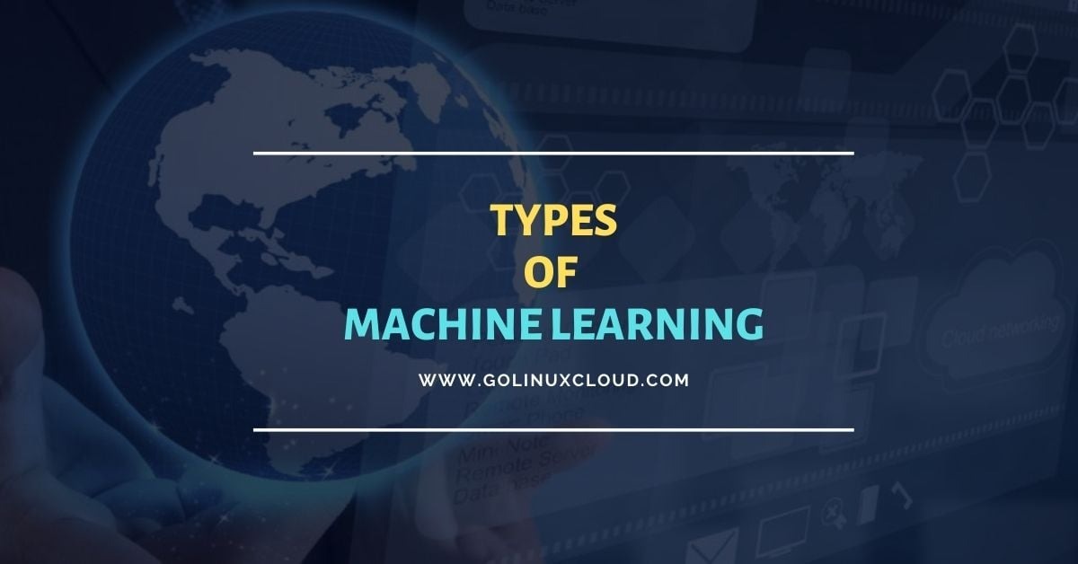 Different Types of Machine Learning Explained [Beginners Guide]