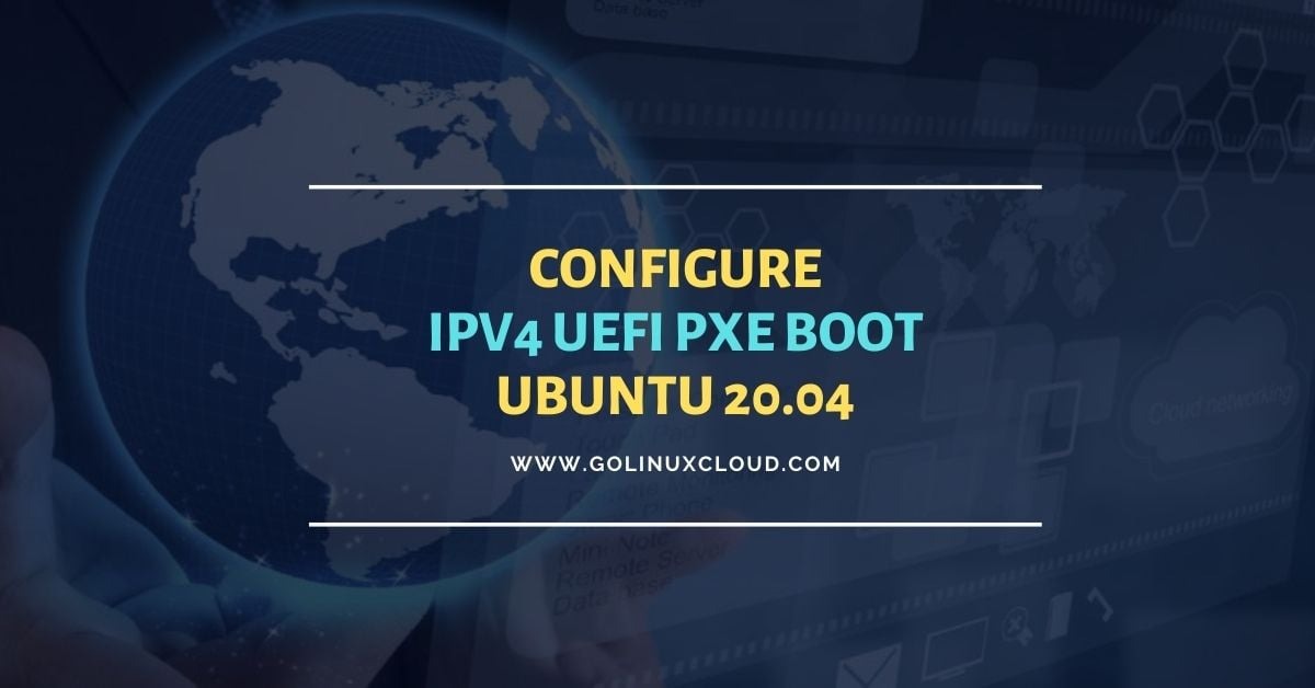Setup IPv4 UEFI PXE Boot Server Ubuntu 20.04 [cloud-init]