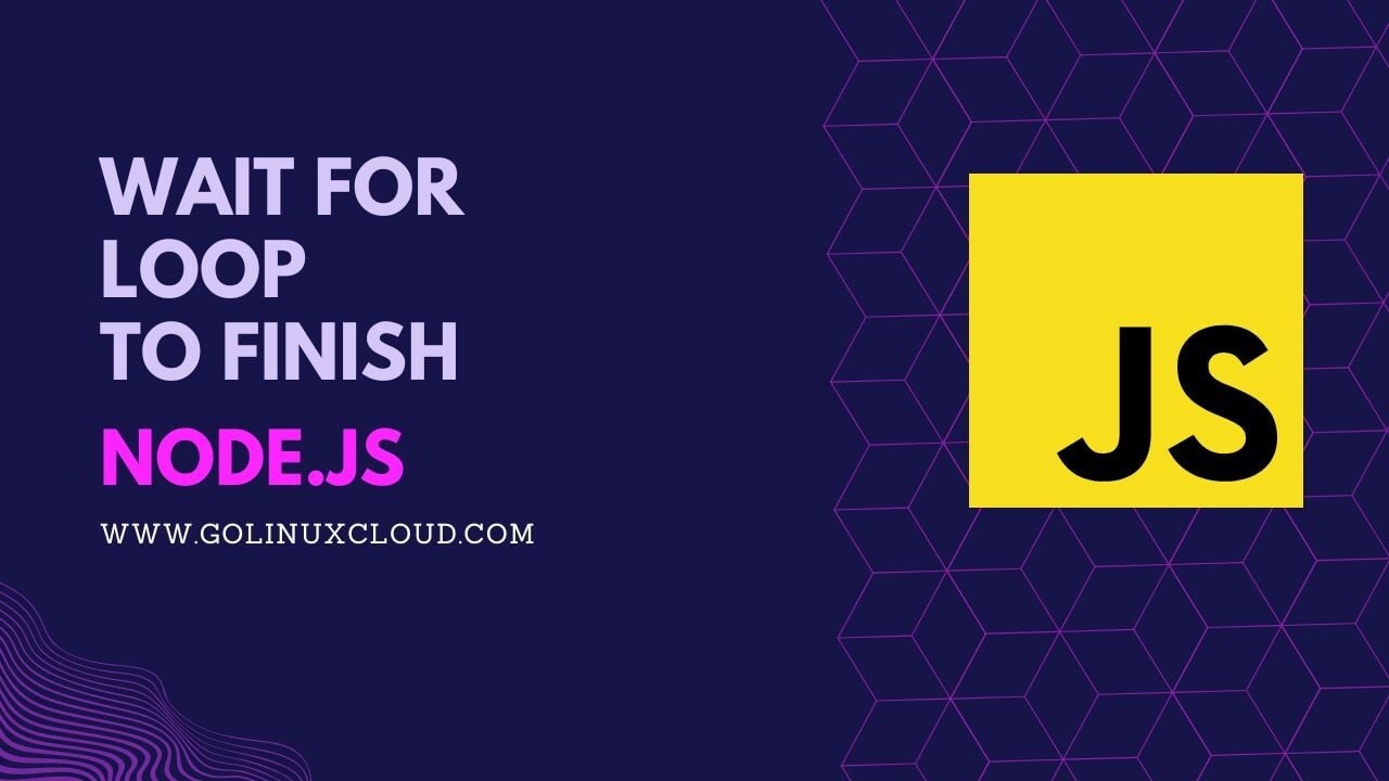 Wait For Loop to Finish in Node.js [SOLVED]