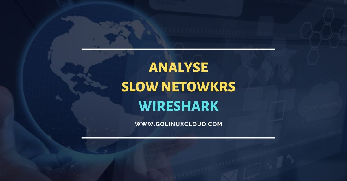 Analyse Slow Networks with TCP Zero Window - Wireshark